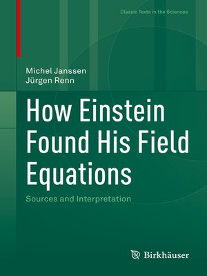 cover image of How Einstein Found His Field Equations